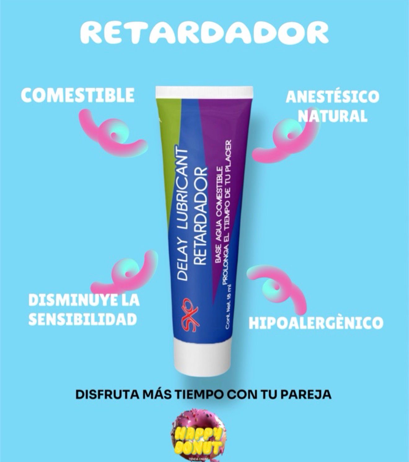 25082 *Retardador* 
Prolonga el tiempo de placer 
18 ml